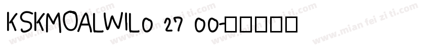 KSKMOALWIL0 27 00字体转换